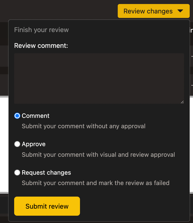 dropdown with an empty text aread and with 3 radios for options (approve, request for changes and comment) and submit button