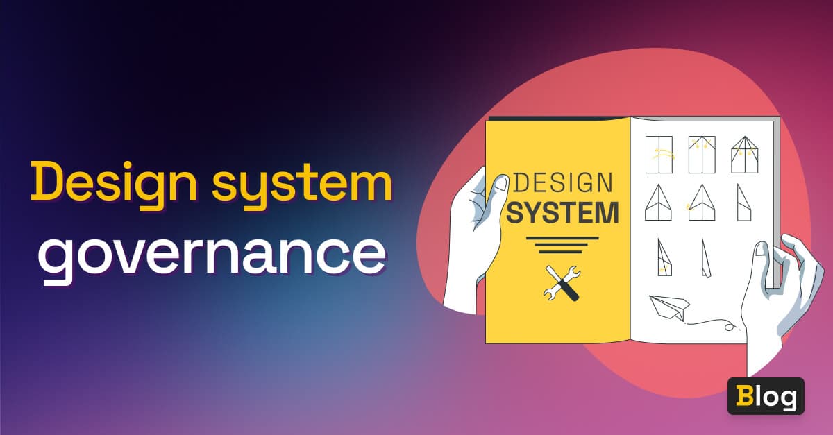 Title and image representing Design System governance.
